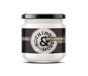 Био Кокосово масло, &NOTHING MORE, 300 мл